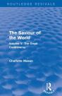 The Saviour Of The World (Routledge Revivals) - Preview