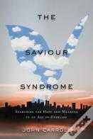 The Saviour Syndrome