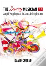 The Savvy Musician 2.0