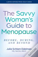 The Savvy Woman'S Guide To Menopause