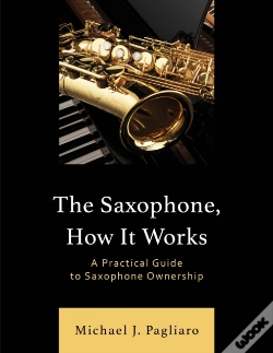 Capa do artigo The Saxophone, How It Works