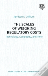The Scales Of Weighing Regulatory Costs