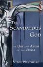 The Scandalous God - Preview