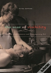 The Scar Of Visibility