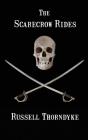 The Scarecrow Rides - Preview