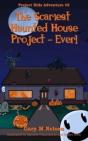 The Scariest Haunted House Project - Ever! - Preview