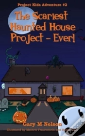 Capa do artigo The Scariest Haunted House Project - Ever!