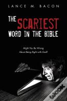 The Scariest Word In The Bible