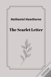 Capa do artigo The Scarlet Letter By Nathaniel Hawthorne
