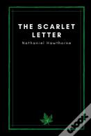 The Scarlet Letter By Nathaniel Hawthorne