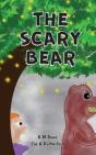 The Scary Bear: An Early Reader Adventur - Preview