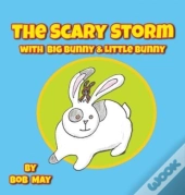 The Scary Storm With Big Bunny & Little Bunny