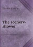 The Scenery-Shower