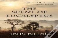 The Scent Of Eucalyptus