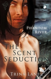 The Scent Of Seduction