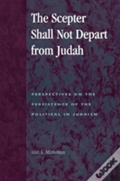 The Scepter Shall Not Depart From Judah