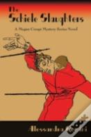 The Schiele Slaughters