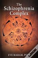 The Schizophrenia Complex