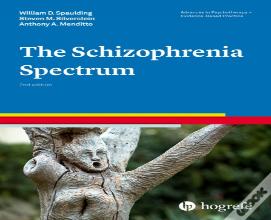 The Schizophrenia Spectrum