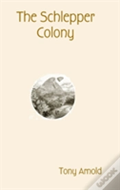 Capa do artigo The Schlepper Colony