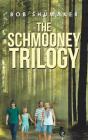 The Schmooney Trilogy - Preview