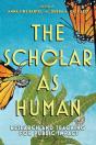 The Scholar As Human - Preview