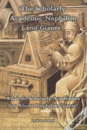 The Scholarly Academic Nephilim And Giants
