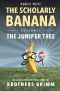The Scholarly Banana Presents The Juniper Tree - Preview