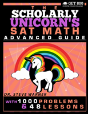 The Scholarly Unicorn'S Sat Math Advanced Guide With 1000 Problems And 48 Lessons - Preview