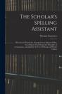 The Scholar'S Spelling Assistant  Wherei - Preview