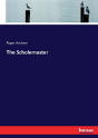 The Scholemaster - Preview