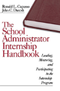 The School Administrator Internship Handbook - Preview