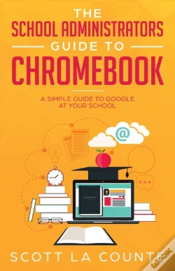 Capa do artigo The School Administrators Guide To Chromebook