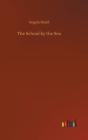 The School By The Sea - Preview