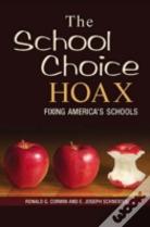 The School Choice Hoax
