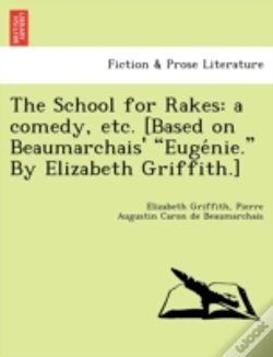 Capa do artigo The School For Rakes: A Comedy, Etc. (Ba