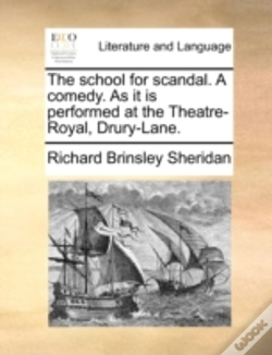 Capa do artigo The School For Scandal. A Comedy. As It