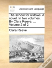 Capa do artigo The School For Widows. A Novel. In Two V