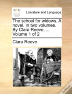 Capa do artigo The School For Widows. A Novel. In Two V