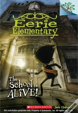 Capa do artigo The School Is Alive!: A Branches Book (Eerie Elementary #1)