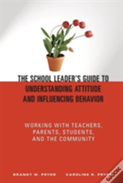 Capa do artigo The School Leader'S Guide To Understanding Attitude And Influencing Behavior