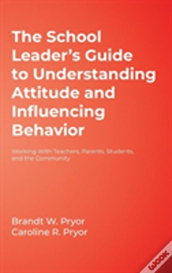Capa do artigo The School Leader'S Guide To Understanding Attitude And Influencing Behavior