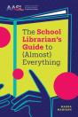 The School Librarian'S Guide To (Almost) Everything - Preview