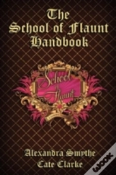 The School Of Flaunt Handbook