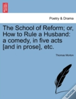 Capa do artigo The School Of Reform; Or, How To Rule A