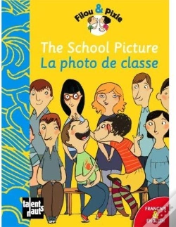 Capa do artigo The School Picture ; La Photo De Classe