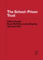 The School-Prison Trust - Preview