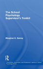 The School Psychology Supervisorâ€™S Toolkit - Preview