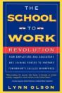 The School-To-Work Revolution - Preview