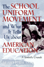 The School Uniform Movement And What It Tells Us About American Education - Preview